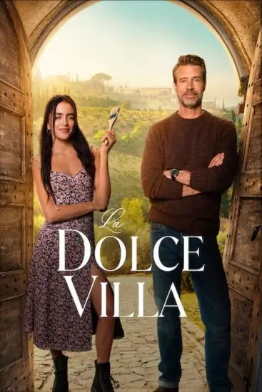 مشاهدة فيلم La Dolce Villa 2025 مترجم ايجي بست