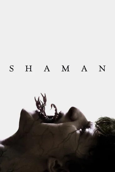 مشاهدة فيلم Shaman مترجم ماي سيما ايجي بست