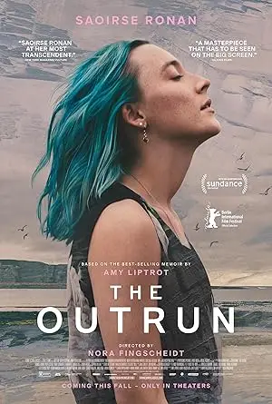 مشاهدة فيلم The Outrun 2024 مترجم اون لاين ايجي بست