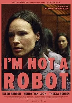 مشاهدة فيلم I m Not a Robot مترجم ايجي بست