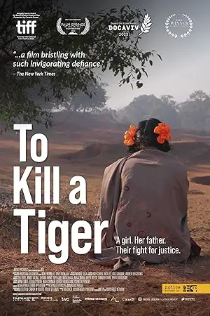 مشاهدة فيلم To Kill a Tiger 2024 مترجم ايجي بست