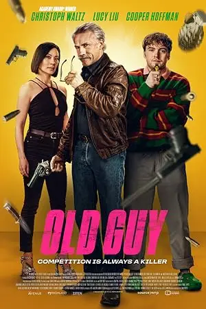مشاهدة فيلم Old Guy 2024 مترجم اون لاين ايجي بست