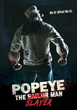 مشاهدة فيلم Popeye the Slayer Man 2025 مترجم اون لاين ايجي بست