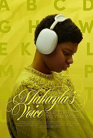 مشاهدة فيلم Makayla’s Voice A Letter to the World 2024 مترجم ايجي بست