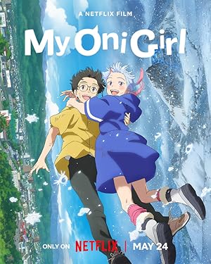 مشاهدة فيلم My Oni Girl 2024 مترجم ايجي بست