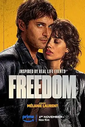 مشاهدة فيلم Freedom 2024 مترجم اون لاين ايجي بست