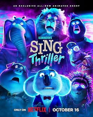 مشاهدة فيلم Sing: Thriller 2024 مترجم اون لاين ايجي بست