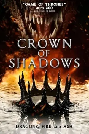 مشاهدة فيلم Crown of Shadows 2025 مترجم ايجي بست