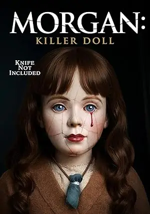 مشاهدة فيلم Morgan: Killer Doll مترجم ايجي بست