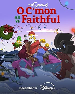مشاهدة فيلم The Simpsons: O C’mon All Ye Faithful 2024 مترجم اون لاين ايجي بست