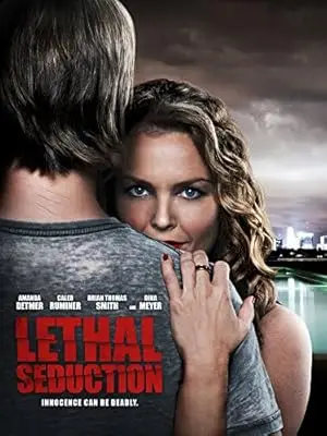 مشاهدة فيلم Lethal Seduction 2015 مترجم ايجي بست