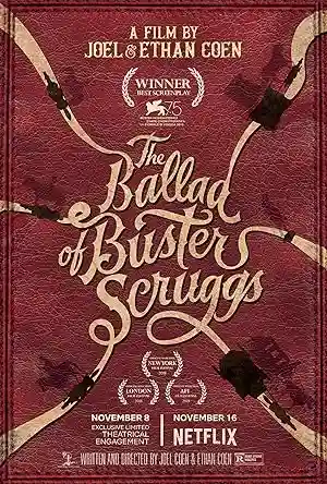 مشاهدة فيلم The Ballad of Buster Scruggs 2018 مترجم ايجي بست