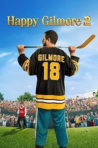 مشاهدة فيلم Happy Gilmore 2 مدبلج ماي سيما ايجي بست