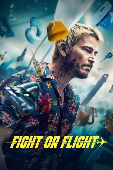 مشاهدة فيلم Fight or Flight 2025 مترجم اون لاين ايجي بست