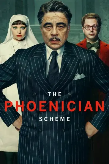 مشاهدة فيلم The Phoenician Scheme 2025 مترجم ايجي بست